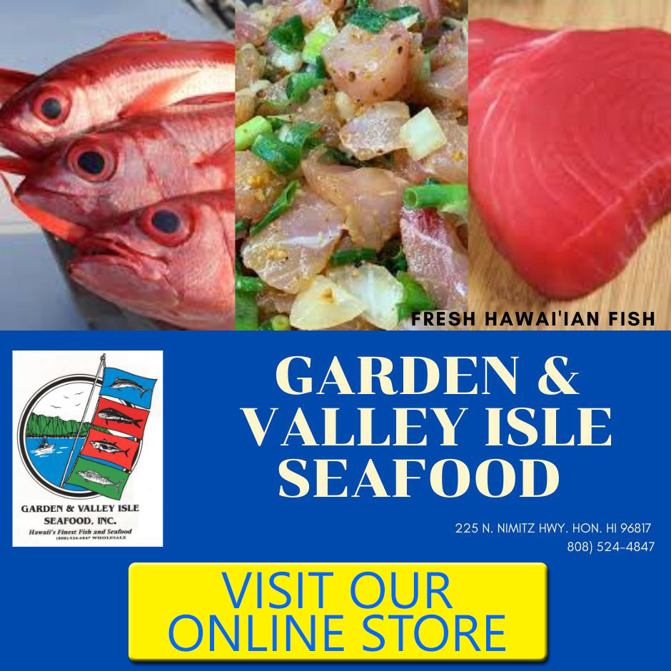 Garden & Valley Isle Seafood, Inc.
